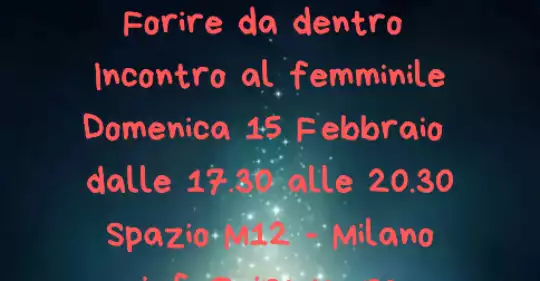 Fiorire_da_dentro_Incontro_al_femminile_Domenica_15_Febbraio_dalle_17.30_alle_20.30.png