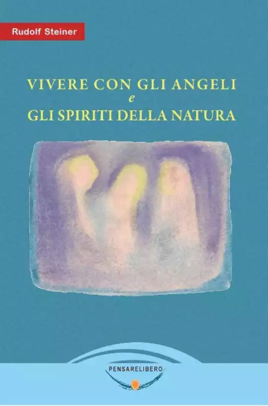 rudolf-steiner-vivere-con-gli-angeli-e-gli-spiriti-della-natura1.jpg